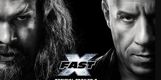 Trailer Terbaru Fast X 2023 Sinopsis Film Fast and Farious